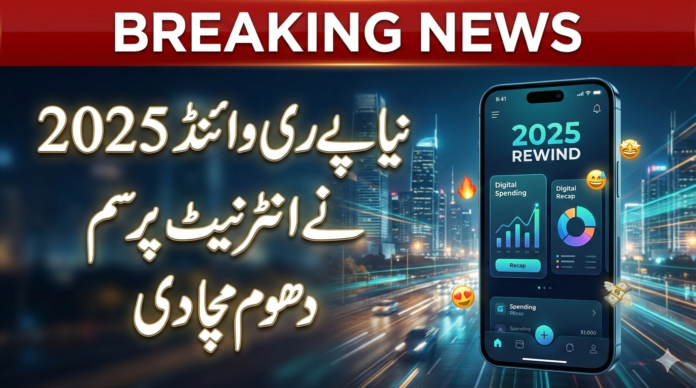 NayaPay Rewind 2025 Turns Spending Data Into Viral Entertainment